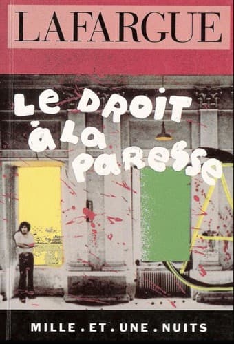 Le droit à la paresse