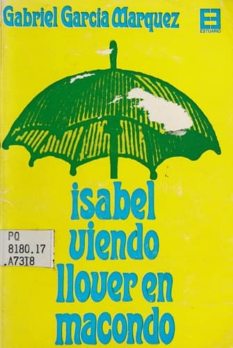 Isabel viendo llover en Macondo