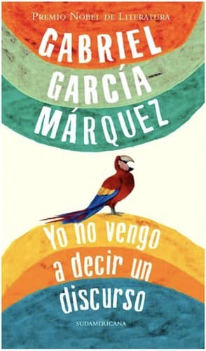 Yo no vengo a decir un discurso