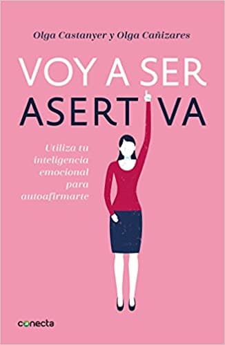VOY A SER ASERTIVA