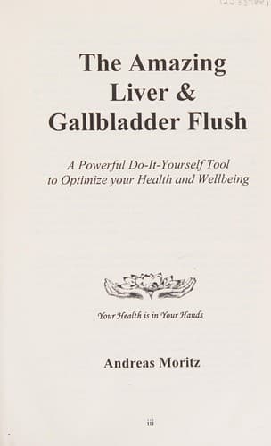 The amazing liver & gallbladder flush