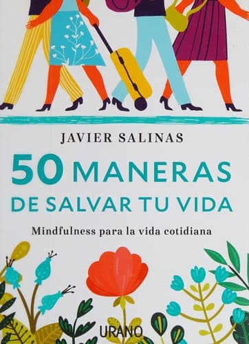 50 Maneras de Salvar Tu Vida