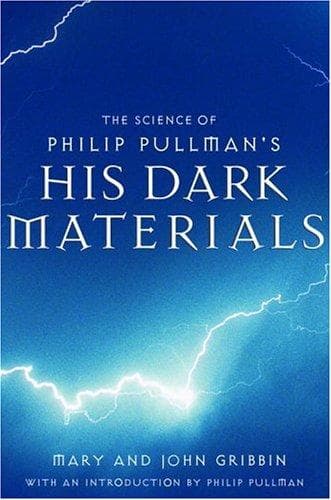 The science of Philip Pullman's His dark materials