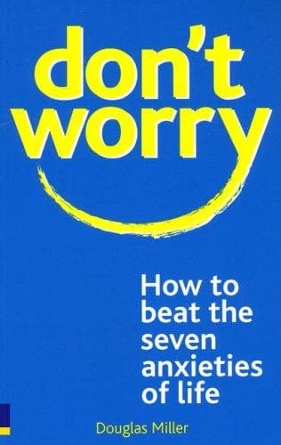 DON'T WORRY