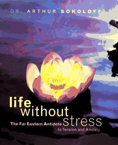 Life without stress