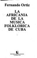 La africanía de la musica folklórica de Cuba