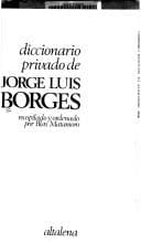 Diccionario privado de Jorge Luis Borges