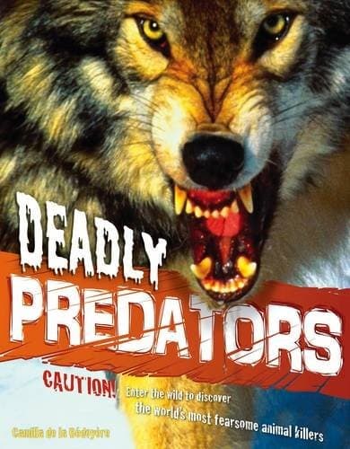 Deadly predators